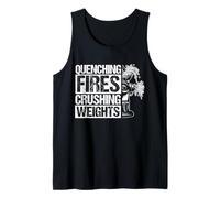 QUENCHING Fires Crushing Weights Firefighter Fitness Tank Top