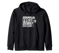 QUENCHING FIRES CRUSHING WEIGHTS Firefighter Fitness Zip Hoodie