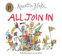Quentin Blake All Join In Paperback Book Quentin Blake Multicolor