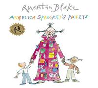 Quentin Blake Angelica Sprocket's Pockets Paperback Book Quentin Blake Multicolor