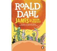 Quentin Blake Roald Dahl Ebi Naumann James und der Riesenpfirsich (Paperback)