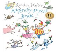 Quentin Blake 's Nursery Rhyme Book Paperback Quentin Blake Multicolor