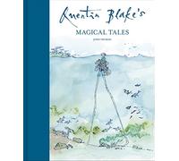 Quentin Blake's Magical Tales - NEW John Yeoman 2021
