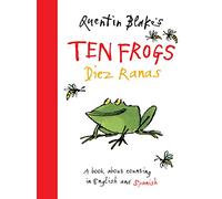 Quentin Blake's Ten Frogs / Diez Ranas: English and Spanish Edition
