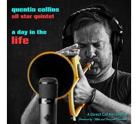 Quentin Collins All Star Quartet - A Day In The Life [Vinyl LP] [VINYL]