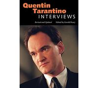 Quentin Tarantino: Interviews, Revised and Updated (Conversations with Filmmakers Series)