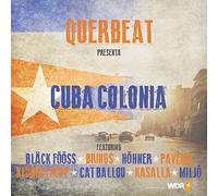 QUERBEAT - CUBA COLONIA CD NEW