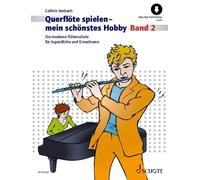 Querflöte spielen - mein schönstes Hobby Vol. 2 flute (easy - intermediate) Amba