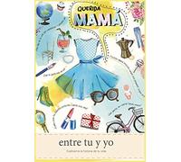 Querida mamá - entre tú y yo