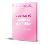 Querida Yo: Tenemos Que Hablar (Edición Especial Limitada Cantos Pintados) / Dear Me: We Need to Talk (Special Limited Edition Srayed Edges)