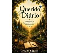 Querido Diario: 240 Páginas: Uma Jornada de Esperança, Crescimento e Possibilidades