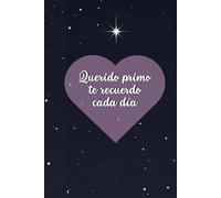 Querido primo te recuerdo cada día: Diario para honrar y acompañar el duelo