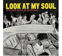 QUESADA, Adrian - Look At My Soul: The Latin Shade Of Texas Soul - gatefold LP