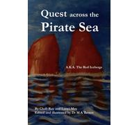 Quest across the Pirate Sea: The Red Icebergs (Adventures in Aladinland)