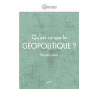 Qu'est-ce que la géopolitique ?