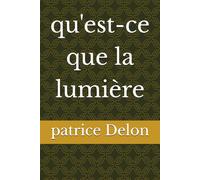 qu'est-ce que la lumière