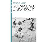 Qu'est-ce que le sionisme ?