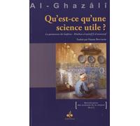 Qu'est ce qu'une science utile? - La Quintessence du soufisme