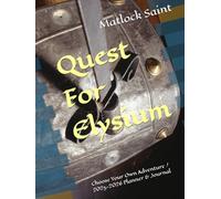 Quest For Elysium: Choose Your Own Adventure / 2025-2026 Planner & Journal