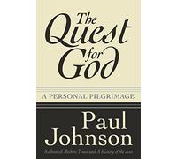 Quest for God, The: Personal Pilgrimage, a