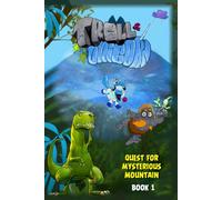 Quest For Mysterious Mountain: Book 1 (Troll & Unicorn Season 1)