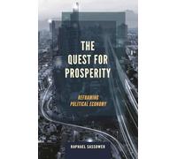 Quest for Prosperity: Reframing Political Economy