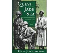 Quest For The Jade Sea: Colonial Competition Around An East African Lake