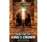 Quest for the King's Crown (The Last Chance Detectives, 7)