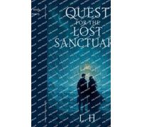 Quest for the Lost Sanctuary