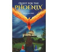 Quest for the Phoenix (The Magical Adventures of Tori and Hudson)