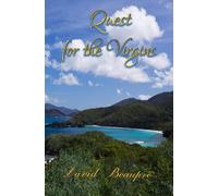 Quest for the Virgins: A True Caribbean Sailing Adventure: Volume 3 (Quest and Crew)