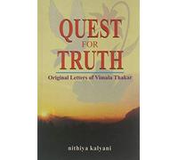 Quest for Truth: Original Letters of Vimala Thakar