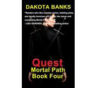 Quest: Mortal Path Book Four: 4