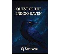 QUEST of the INDIGO RAVEN (The Indigo Trilogy)