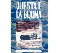 Questa è la «decima» (Anastatica)