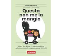 Questa non me la mangio! Liberi di scegl