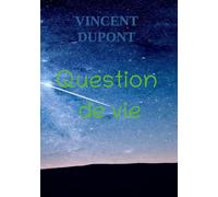 Question de vie