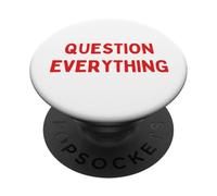 Question Everything Bold Red Typography Critical Thinker PopSockets Adhesive PopGrip