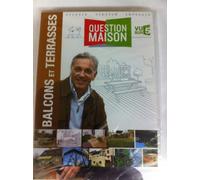 Question Maison: Balcons et Terrasses