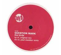 Question Mark - The Birds [12" VINYL]