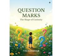 Question Marks - The Shape of Curiosity
