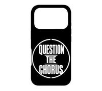 QUESTION THE CHORUS Typography Dissident Statement White Case for iPhone 17 Pro