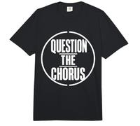 QUESTION THE Chorus Typography Dissident Statement White Comfort Colors Adult Heavyweight T-Shirt