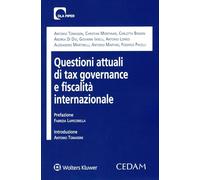 Questioni attuali di tax governance e fiscalità internazionale