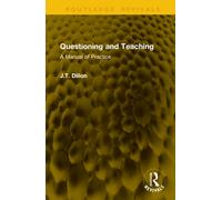 Questioning and Teaching : A Manual of Practice