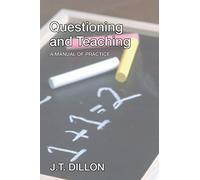 Questioning and Teaching: A Manual of Practice