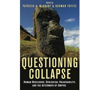 Questioning Collapse: Human Resilience, Ecological Vulnerability, and the Aftermath of Empire