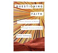 Questioning Faith: Indirect Journeys of Belief through Terrains of Doubt (The Gospel Coalition)