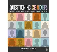 Questioning Gender: A Sociological Exploration