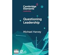 Questioning Leadership (Elements in Leadership)